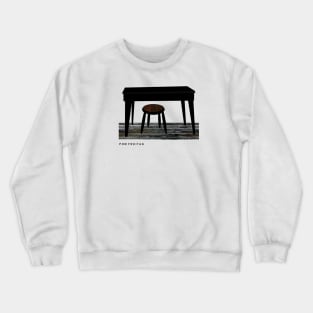 Table with stool : Crewneck Sweatshirt